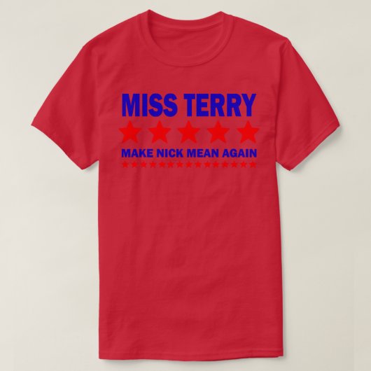 テリー恋しく思・メイク・ニックが再びTシャツを意味 Tシャツ (デザイン正面)