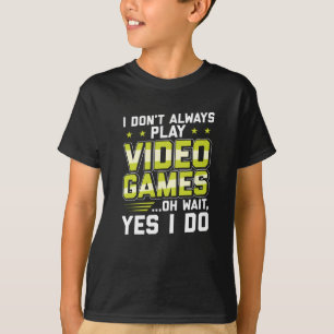 テレビゲームを常に遊しない ゲームの贈り物 Tシャツ