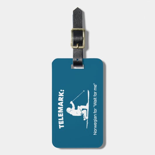 テレマーク：ノルウェー語で「待ってくれ」 ラゲッジタグ (正面縦)