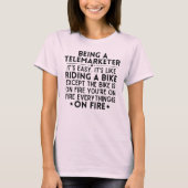 テレマーケターである簡単ライディングのようなもの Tシャツ (正面)