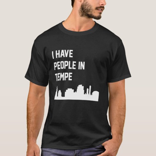テンペ・アリゾナに知り合いがいる Tシャツ (正面)