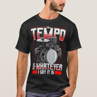 テンポおもしろいは僕の言う通りドラマーだ Tシャツ