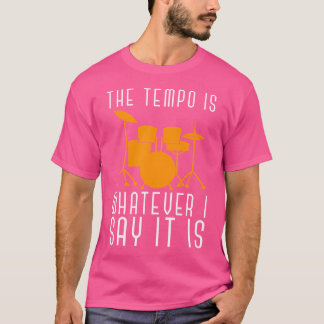 テンポはドラマー・パーカッシと言うものだ Tシャツ