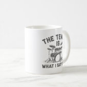 テンポは私の言うことだ コーヒーマグカップ (正面右)