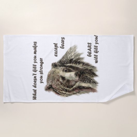 デおもしろい引用文やる気を起こさせるクマはあなたを殺す ビーチタオル (正面)