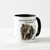 デおもしろい引用文やる気を起こさせるクマはあなたを殺す マグカップ (正面右)