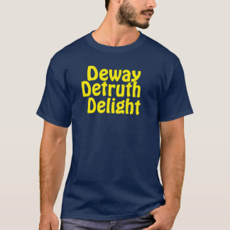 ディウェイ・デトルース・ディライトTシャツ Tシャツ
