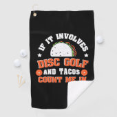 ディスクゴルフとタコスは私を数える ゴルフタオル (インサイチュ)