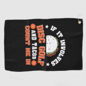 ディスクゴルフとタコスは私を数える ゴルフタオル (横)