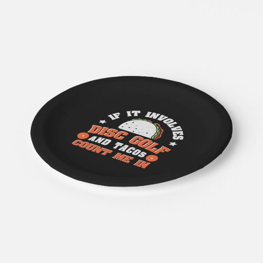 ディスクゴルフとタコスは私を数える ペーパープレート (アングル)