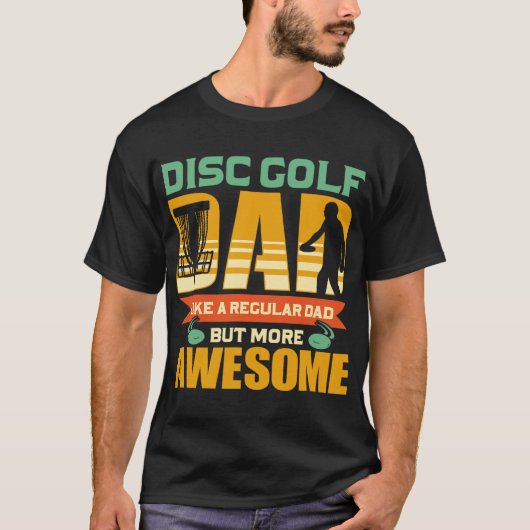 ディスクゴルフの父 ディスクゴルフ ダディ - フライングディスク - ディスクゴルフ Tシャツ (正面)