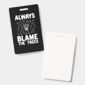 ディスクゴルフは常に木を非難 バッジ (正面＆裏面)