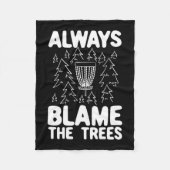 ディスクゴルフは常に木を非難 フリースブランケット (正面)