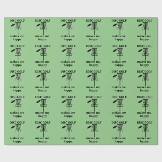 ディスクゴルフは私を幸せなディスクゴルフにする ラッピングペーパー (フラット)