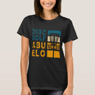 ディスクゴルフアブエラグランドパ祖父 Tシャツ