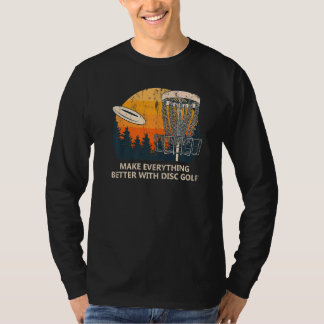 ディスクゴルフプレーヤーのモチベーションで全てが良い Tシャツ