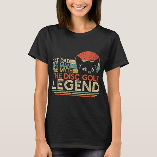 ディスクゴルフプレーヤー猫パパ男の神話の伝説 Tシャツ (正面)
