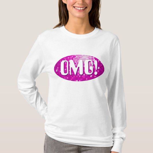 ディスコタイルピンクの'OMG!'ロングスリーブ Tシャツ (正面)