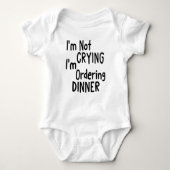 ディナーを注文している泣き叫びではない ベビーボディスーツ (正面)