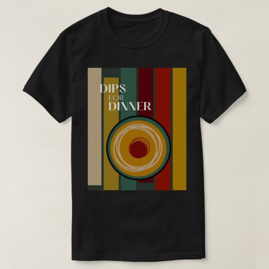ディナー用ディップ   Tシャツ (デザイン正面)
