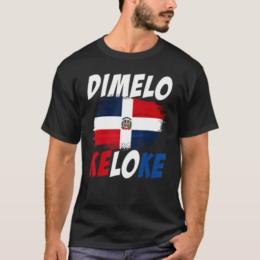 ディメロ・ケ・ロ・ケ・ドミニカ共和国国旗 Tシャツ (正面)