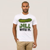 ディル（ディール） Itグリーン漬け漬物ディルティー Tシャツ (正面フル)