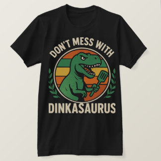 ディンカサウルスに手を出すな ピックルボール Tシャツ