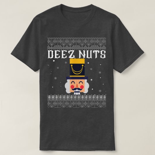 ディーズナッツくるみ割り醜いクリスマスセーターおもしろい Tシャツ (デザイン正面)