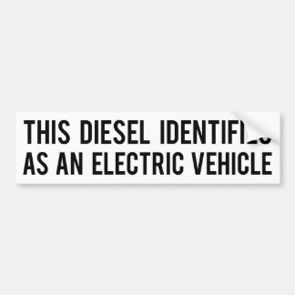 ディーゼルは電気自動車として識別する バンパーステッカー