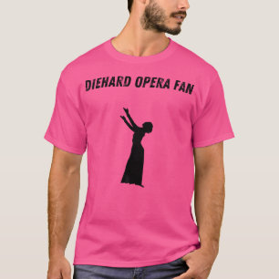 ディーハードオペラファン Tシャツ