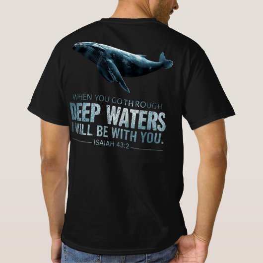 ディープウォーターズのクジラ キリスト教の慰めの聖句 Tシャツ (裏面)