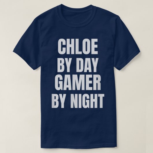 デイゲーマーの夜Tシャツでクロエ Tシャツ (デザイン正面)