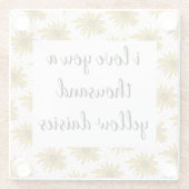 デイジーパターン私はあなたを愛する千のデイジー ガラスコースター (裏面)