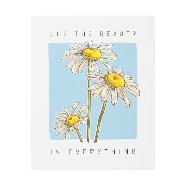 デイジーフラワーズ美しいスローガン メタルプリント (正面)