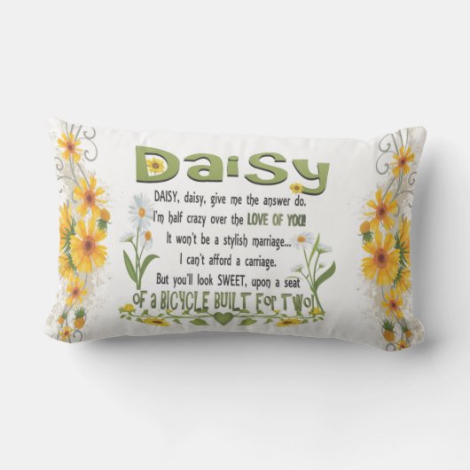 デイジー、デイジーはあなたの答えが私を与えます ランバークッション (裏面)