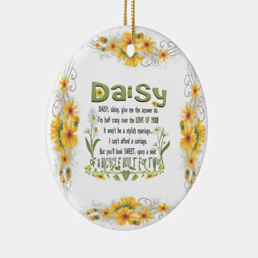 デイジー、デイジーは答えが私を与えます! セラミックオーナメント (右)