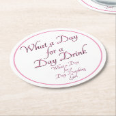 デイドリンク – 彼女のために！ by Jeff Willis Art Flask ラウンドペーパーコースター (アングル)