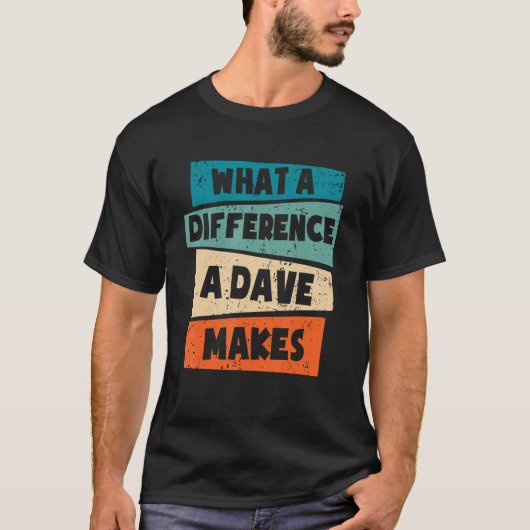 デイブが作る違い Tシャツ (正面)
