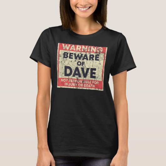 デイブ警告に対して無責任で警戒する Tシャツ (正面)