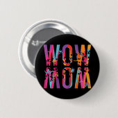 デイママはWow逆さまにアートブラシMom Wow 缶バッジ (正面&裏面)