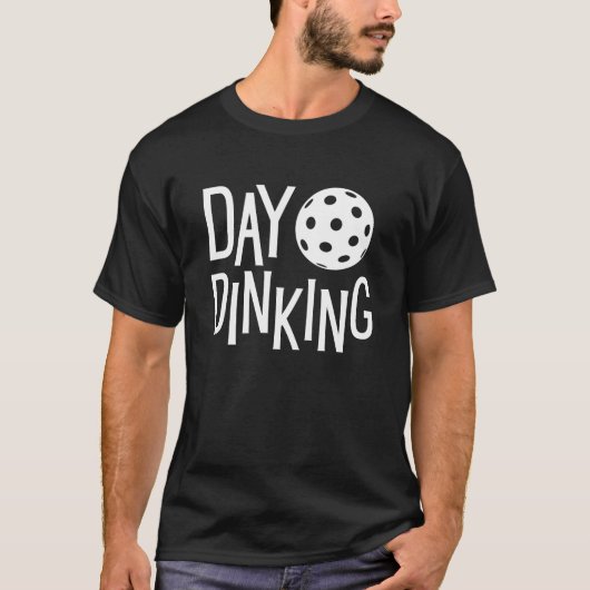 デイ ディンキング (ピックルボール) Tシャツ (正面)