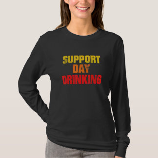 デイ・ドリンクをサポート デイ・ドリンク Tシャツ