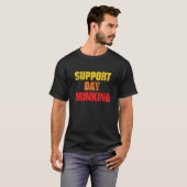 デイ・ドリンクをサポート デイ・ドリンク Tシャツ (正面フル)