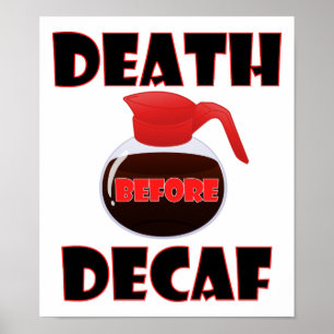デカフェより死を Funny Poster ポスター