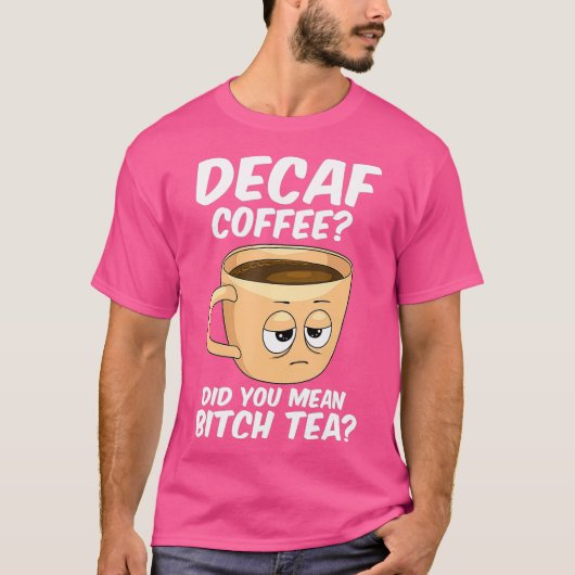 デカフェインおもしろいジャワ中毒 Tシャツ (正面)