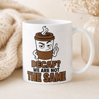 デカフェ派は私たちではない おもしろコーヒー好きマグカップ コーヒーマグカップ
