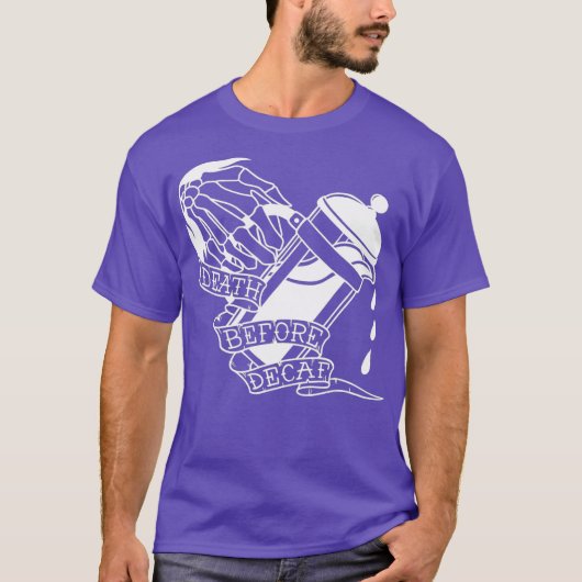 デカフタトゥーアートの前の死スタイルコーヒー Tシャツ (正面)