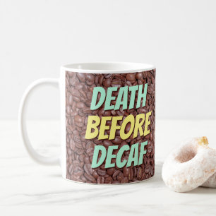 デカフ前の死 コーヒーマグカップ