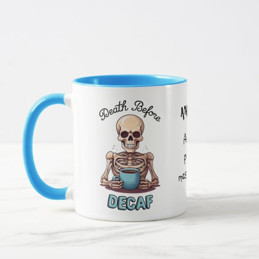 デカフ前の死；コーヒー中毒カスタム マグカップ (左)