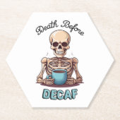 デカフ前の死；コーヒー中毒者 ペーパーコースター (正面)